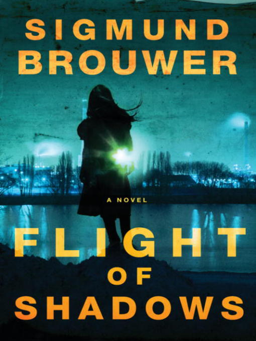 Title details for Flight of Shadows by Sigmund Brouwer - Wait list